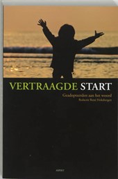 Vertraagde Start