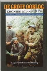 De Grote Oorlog, kroniek 1914-1918 7 - H. Andriessen ; Martin Ros ; Perry Pierik - 9789059112308