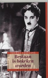Bestaan is bekeken worden - Thomas Leeflang - 9789059113992