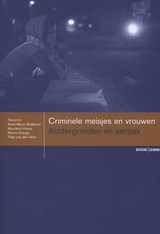 Criminele meisjes en vrouwen - Anne-Marie Slotboom ; Machteld Hoeve ; Menno Ezinga ; Peer van der Helm - 9789059317208