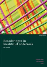 Benaderingen in kwalitatief onderzoek - Adri Smaling ; Fijgje de Boer - 9789059317628