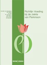 Richtlijn voeding bij de ziekte van Parkinson - M.J.M.D. van Asseldonk ; H.C. Dicke ; J.I. Hoff ; B. van Harten - 9789059319103
