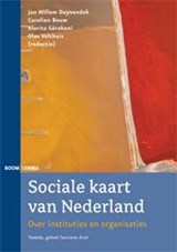 Sociale kaart van Nederland - Jan Willem Duyvendak ; Carolien Bouw ; Klarita Gërxhani ; Olav Velthuis - 9789059319189