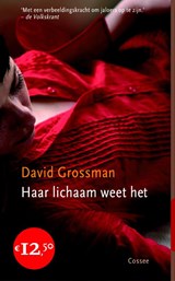 Haar lichaam weet het - David Grossman - 9789059361928