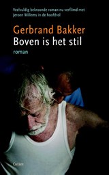 Boven is het stil - Gerbrand Bakker - 9789059363939