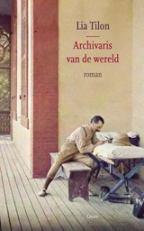 Archivaris van de wereld - Lia Tilon - 9789059367029