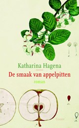 De smaak van appelpitten - HAGENA, Katharina - 9789059368002