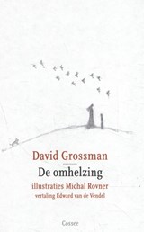 De omhelzing - David Grossman - 9789059369740