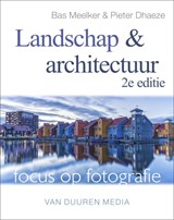 Landschap en architectuur - Bas Meelker ; Pieter Dhaeze - 9789059406957