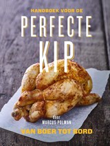 Handboek voor de perfecte kip - Marcus Polman - 9789059566187