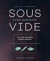 Sous Vide - Michael Koch ; Guido Schmelich - 9789059569379