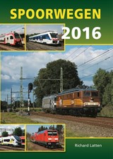 Spoorwegen 2016 - Richard Latten - 9789059611658