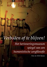 Verboden af te blijven! - Hans Marcel Becker - 9789059726062
