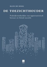 De toezichthouder - Hans de Hoog - 9789059728110