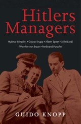 Hitlers managers - Guido Knopp - 9789059774315