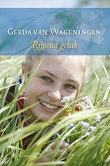 Rijpend geluk - Gerda van Wageningen - 9789059777859