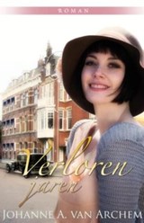 Verloren jaren - Johanne A. van Archem - 9789059779556