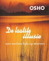 De laatste illusie - Osho - 9789059801059