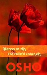 Allereerst zijn & dan verliefd samenzijn - Osho - 9789059801134