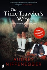 The Time Traveler's Wife (De vrouw van de tijdreiziger) - Audrey Niffenegger - 9789059900851