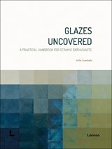 Glazes uncovered - Sofie Goethals - 9789059962149