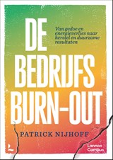 De Bedrijfsburn-out - Patrick Nijhoff - 9789059963092