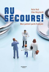 Au secours! - Elke Weylandt ; Nele Noë - 9789059964167