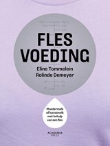 Flesvoeding - Eline Tommelein ; Rolinde Demeyer - 9789059964204