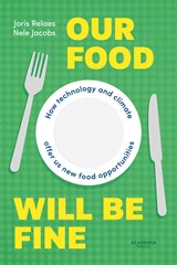 Our food will be fine - Joris Relaes ; Nele Jacobs - 9789059964273