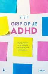 Grip op je ADHD - ZitStil vzw - 9789059965324