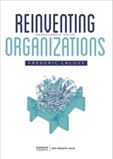 Reinventing organizations - Frederic Laloux - 9789059966758
