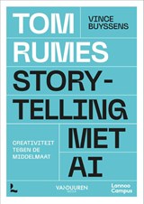 Storytelling met AI - Tom Rumes ; Vince Buyssens - 9789059967618