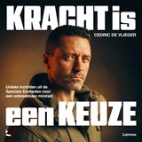 Kracht is een keuze - Cedric De Vlieger - 9789059968431