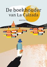 De boekhouder van La Calzada - Berten Pil - 9789059972735