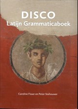 Disco Latijn Grammaticaboek - Caroline Fisser ; Peter Stehouwer - 9789059973602