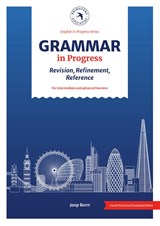 Grammar in Progress - Joop Born - 9789059973947