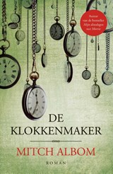 De klokkenmaker - Mitch Albom - 9789059999046