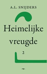 Heimelijke vreugde / 2 - SNIJDERS, A.L. - 9789060057636