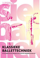 Klassieke ballettechniek - R. Vincent - 9789060118030
