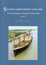 Standaardschepen 1939-1945 1 - D. Gorter ; G.J. de Boer - 9789060132050