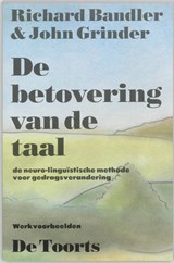 De betovering van de taal - Richard Bandler ; John Grinder - 9789060203316
