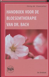 Handboek voor de bloesemtherapie van dr. Bach - P.M. Chancellor - 9789060306994