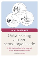 Ontwikkeling van een schoolorganisatie - Hans Passenier - 9789060389768