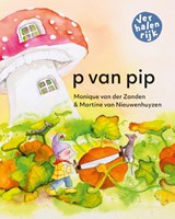 p van pip - Monique van der Zanden - 9789060389874
