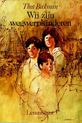 Wij zijn wegwerpkinderen - Thea Beckman - 9789060694497