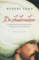 De schaakmachine - LOHR, R. - 9789061120858