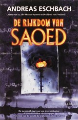De rijkdom van Saoed - Andreas Eschbach - 9789061122869