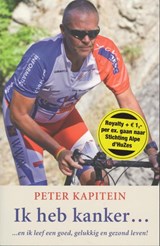 Ik heb kanker... - Peter Kapitein - 9789061129295
