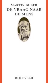 De vraag naar de mens - Martin Buber - 9789061315919
