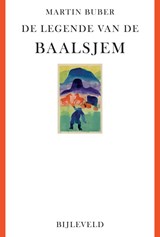 De legende van de Baalsjem - Martin Buber - 9789061315957